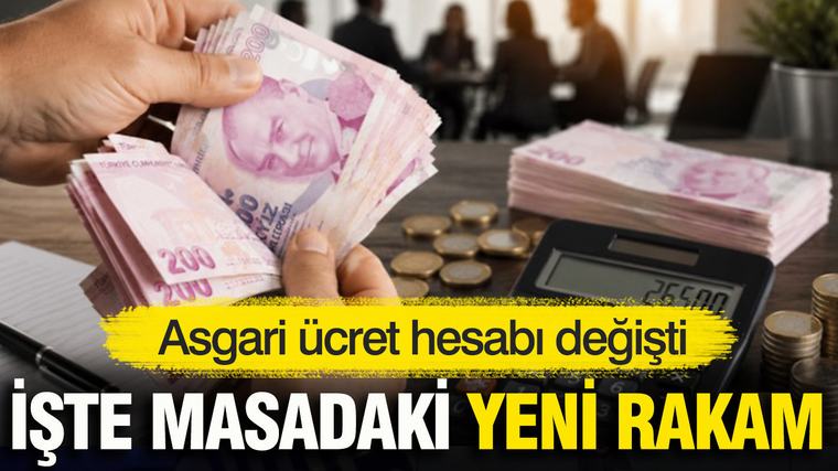 Asgari ücret hesabı değişti: İşte masadaki yeni rakam