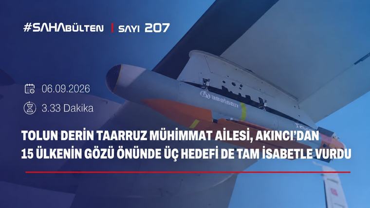 TOLUN Derin Taarruz Mühimmat Ailesi, AKINCI’dan 15’ten fazla ülkenin askerî heyetleri önünde üç farklı hedefi tam isabetle vurdu!
