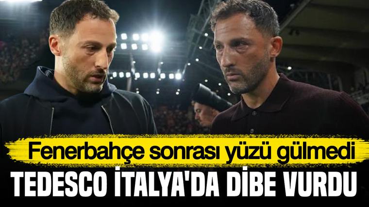 Fenerbahçe sonrası yüzü gülmedi: Tedesco İtalya'da dibe vurdu