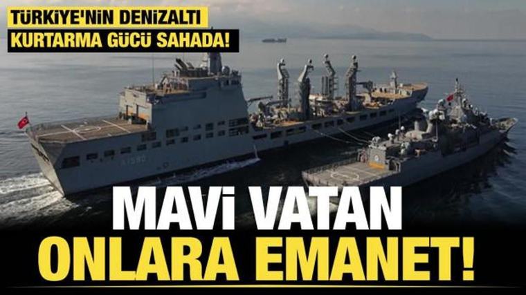 Türkiye'nin denizaltı kurtarma gücü sahada!