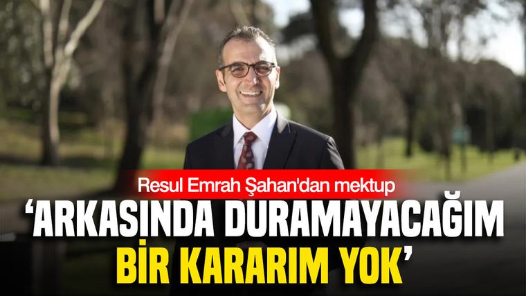 Resul Emrah Şahan’dan cezaevinden mektup: 'Arkasında duramayacağım bir kararım yok'