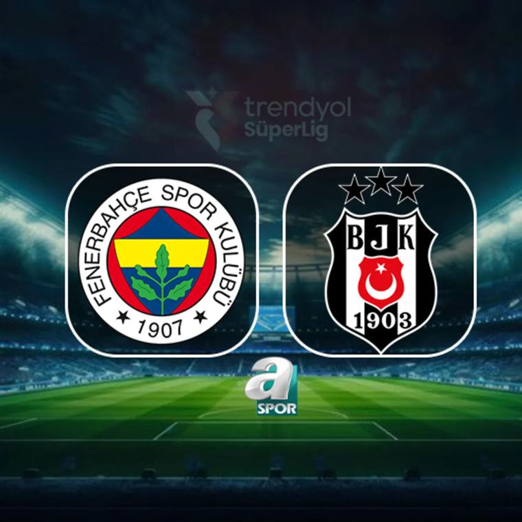 Fenerbahçe-Beşiktaş maçı ne zaman, saat kaçta ve hangi kanalda?